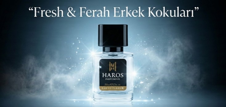 Fresh ve Ferah Parfümler